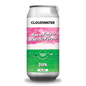 Cloudwater Know People Who No People