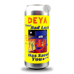 DEYA Your Bad Luck Has Saved You | Buy Craft Beer Online Now | Beer Guerrilla